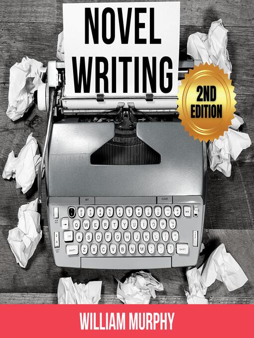 Title details for Novel Writing () by William Murphy - Wait list